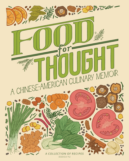 Food for Thought: A Chinese-American Culinary Memoir